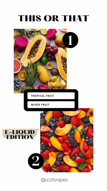 This or That - Tropical Fruit OR Mixed Fruit